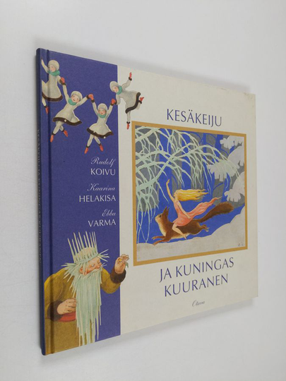 Rudolf Koivu : Kesäkeiju ja kuningas Kuuranen