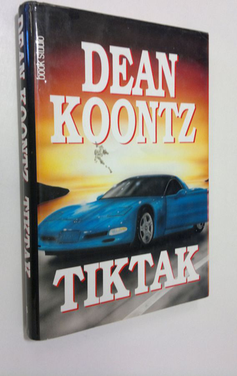 Dean R Koontz : Tiktak