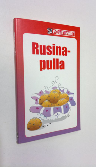 Juhani Töytäri (toim.) : Rusinapulla
