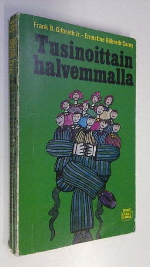 Frank B. Gilbreth : Tusinoittain halvemmalla