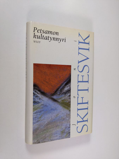 Joni Skiftesvik : Petsamon kultatynnyri : proosaa