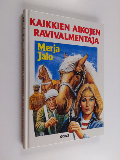 Merja Jalo : Kaikkien aikojen ravivalmentaja
