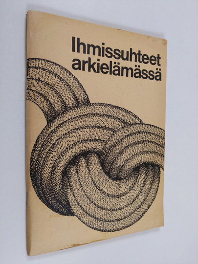 Ihmissuhteet arkielämässä