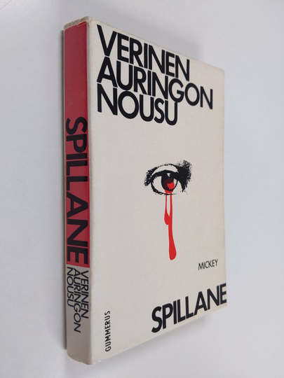 Mickey Spillane : Verinen auringonnousu