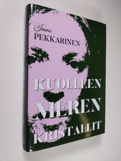 Immo Pekkarinen : Kuolleen meren kristallit : romaani