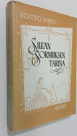 Voitto Viro : Sileän sormuksen tarina