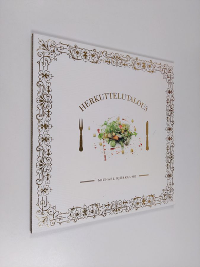 Michael Björklund : herkuttelutalous