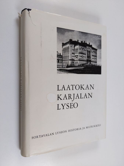 Lauri Pelkonen : Laatokan Karjalan lyseo : Sortavalan lyseon historia