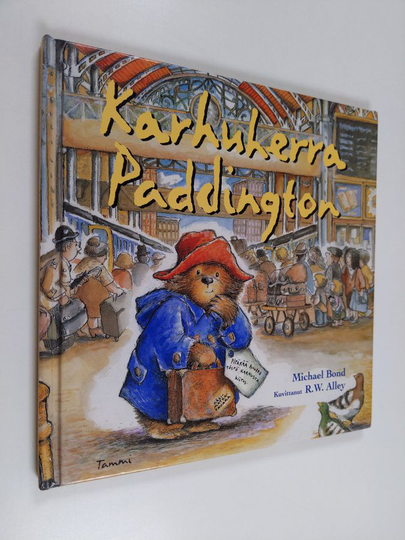 Michael Bond : Karhuherra Paddington