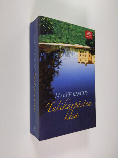 Maeve Binchy : Tulikärpästen kesä