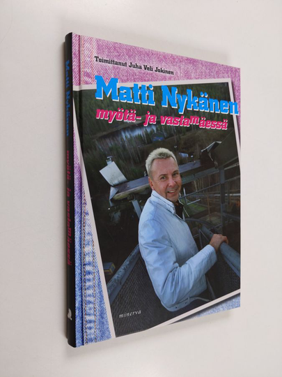 Matti Nykänen : Matti Nykänen : myötä- ja vastamäessä