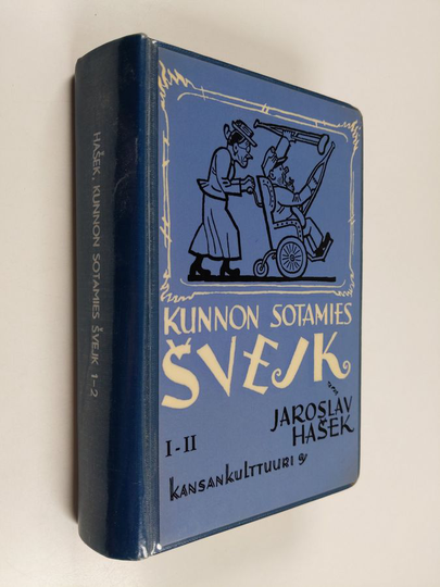 Jaroslav Hasek : Kunnon sotamies Švejkin seikkailut maailmansodassa 1-2