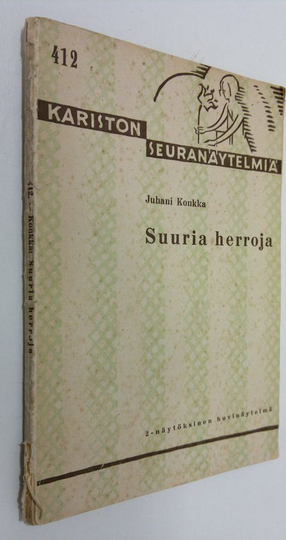 Juhani Konkka : Suuria herroja : kaksinäytöksinen huvinäytelmä