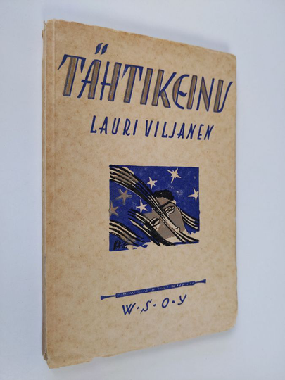 Lauri Viljanen : Tähtikeinu : runoja