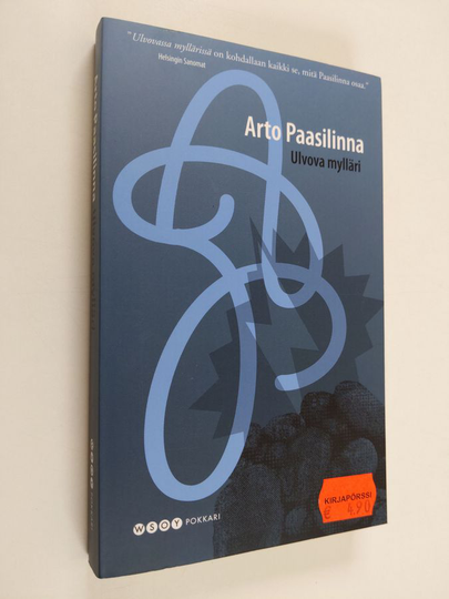 Arto Paasilinna : Ulvova mylläri