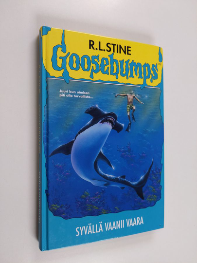 R. L. Stine : Syvällä vaanii vaara