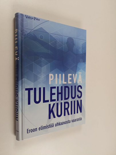 Reino Rasilainen (toim.t) : Piilevä tulehdus kuriin : eroon elimistöä uhkaavasta vaarasta