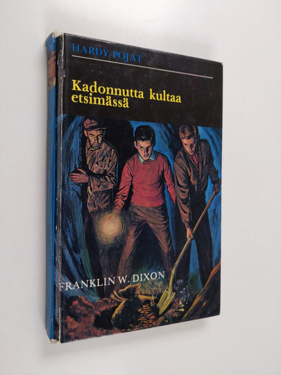Franklin W. Dixon : Kadonnutta kultaa etsimässä