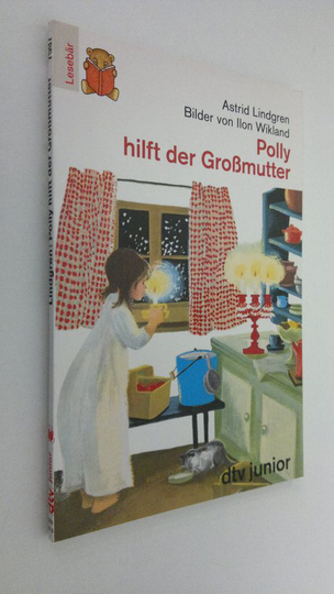 Astrid Lindgren : Polly hilft der Grossmutter