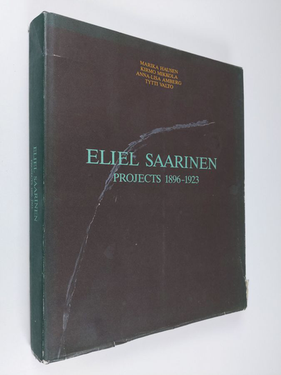 Eliel Saarinen : projects 1896-1923