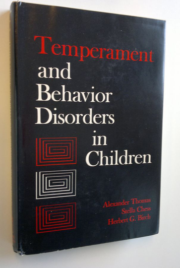Alexander Thomas : Temperament and behavior disorder in children