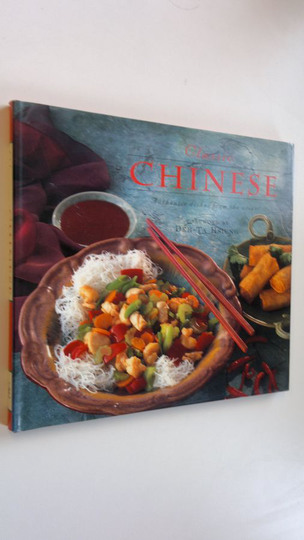 Deh-ta Hsiung : Classic Chinese: Authentic dishes from the orient
