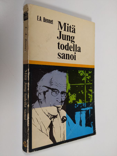 E. A. Bennet : Mitä Jung todella sanoi