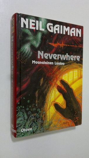 Neil Gaiman : Neverwhere - maanalainen Lontoo