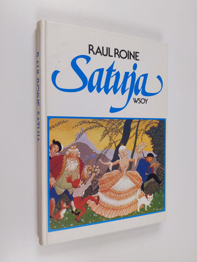 Raul Roine : Satuja