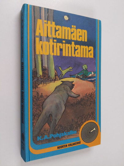 K. A. Pohjakallio : Aittamäen kotirintama