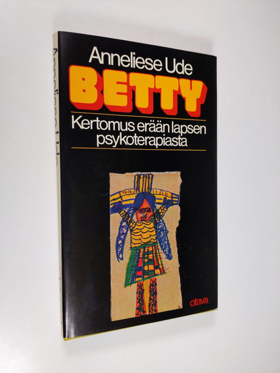 Anneliese Ude : Betty : kertomus erään lapsen psykoterapiasta