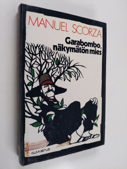 Manuel Scorza : Garabombo, näkymätön mies