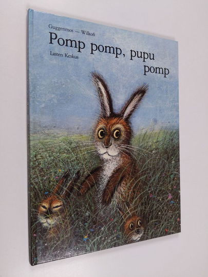 Josef Guggenmos : Pomp pomp, pupu pomp
