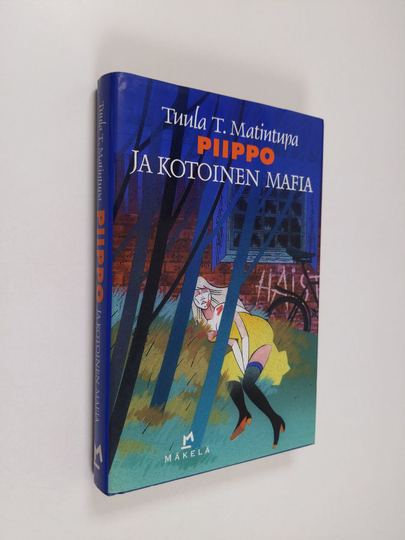Tuula T. Matintupa : Piippo ja kotoinen mafia