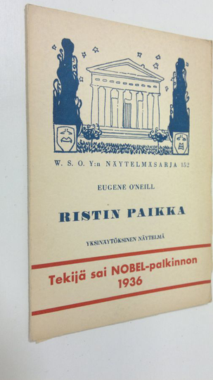 Eugene O'Neill : Ristin paikka : yksinäytöksinen näytelmä