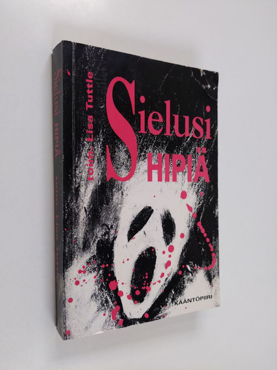 Lisa Tuttle (toim.) : Sielusi hipiä
