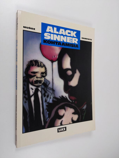 Jose Munoz : Alack Sinner : Kohtaamisia