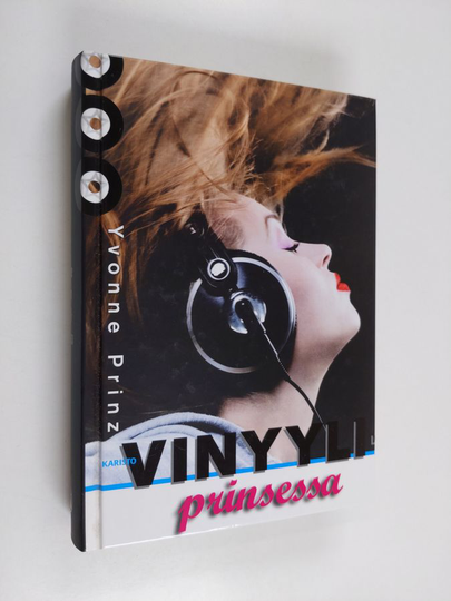 Yvonne Prinz : Vinyyliprinsessa