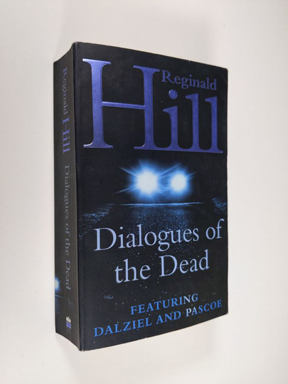 Reginald Hill : Dialogues of the Dead