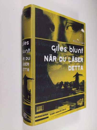 Giles Blunt : När du läser detta
