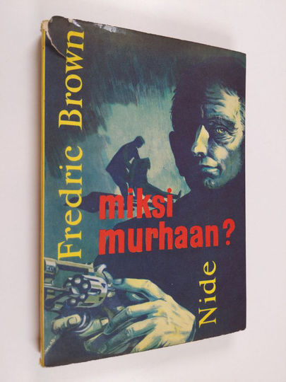 Fredric Brown : Miksi murhaan?