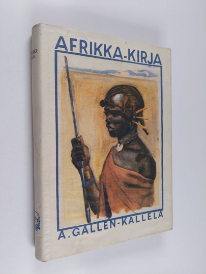 Akseli Gallen-Kallela : Kallela-kirja 2, Afrikka-kirja