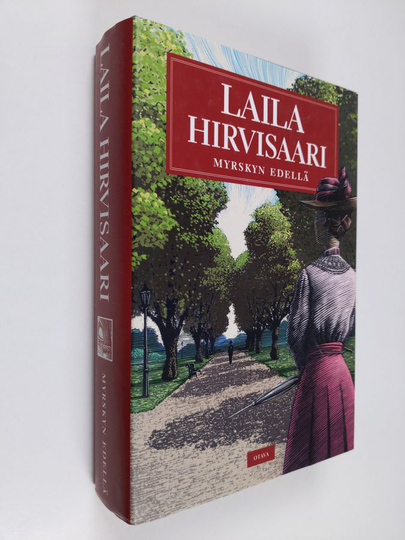 Laila Hirvisaari : Myrskyn edellä