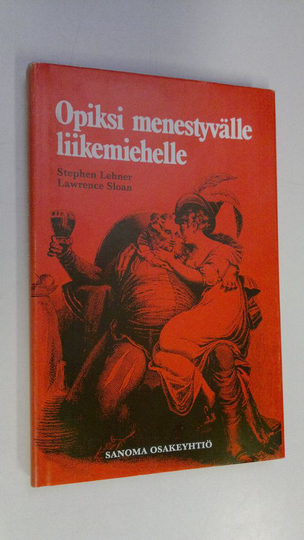 Stephen ym. Lehner : Opiksi menestyvälle liikemiehelle