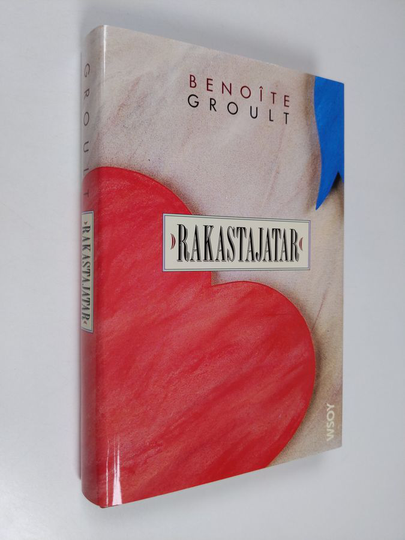 Benoite Groult : Rakastajatar
