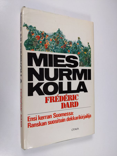 Frederic Dard : Mies nurmikolla