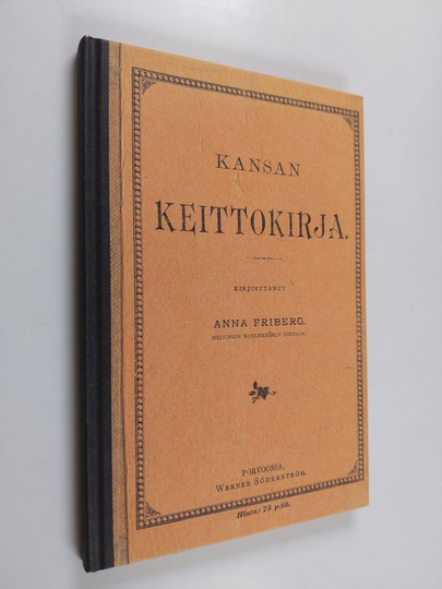 Anna Julia Irene Friberg : Kansan keittokirja