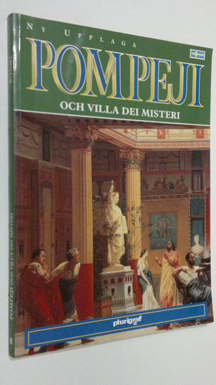 Loretta Santini : Pompeji och Villa dei Misteri