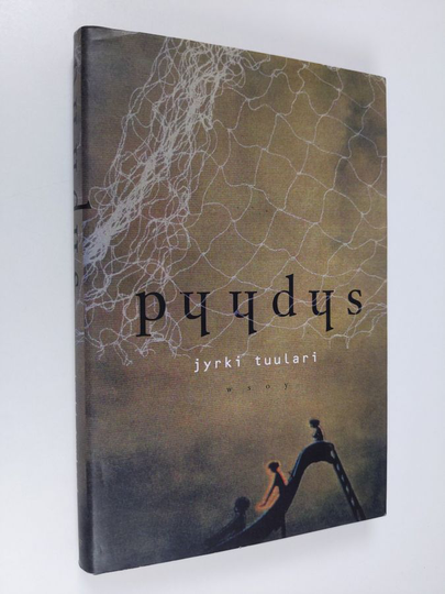 Jyrki Tuulari : Pyydys
