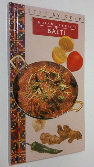 Balti : step by step Indian recipes